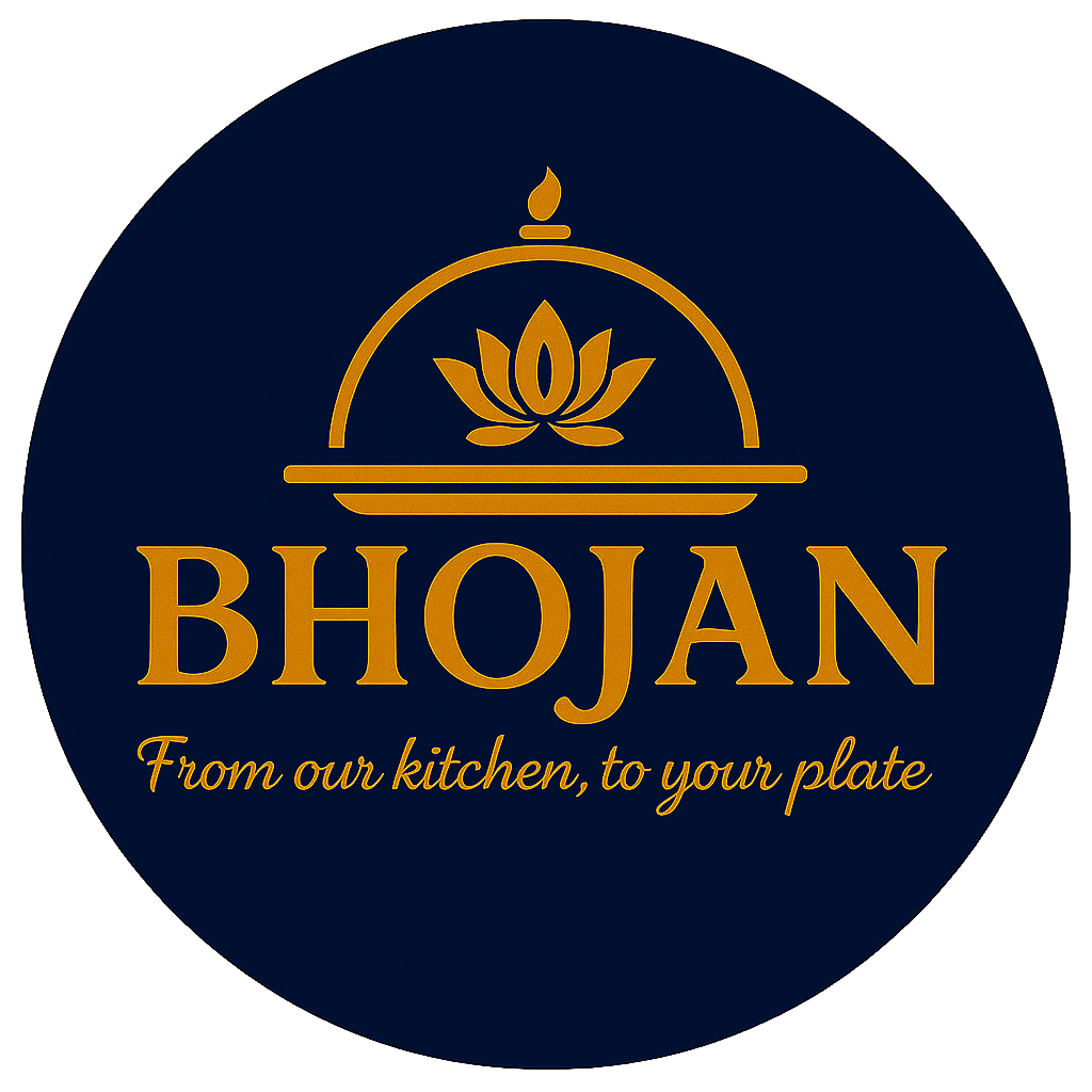 Bhojan - From our kitchen, to your plate
